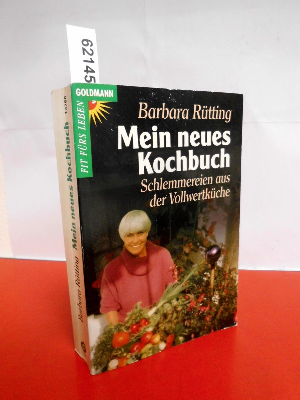 Mein neues Kochbuch. Schlemmereien aus der Vollwertküche. Health, Nutrition & Fitness