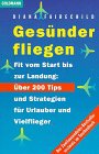 Gesünder fliegen Self-help