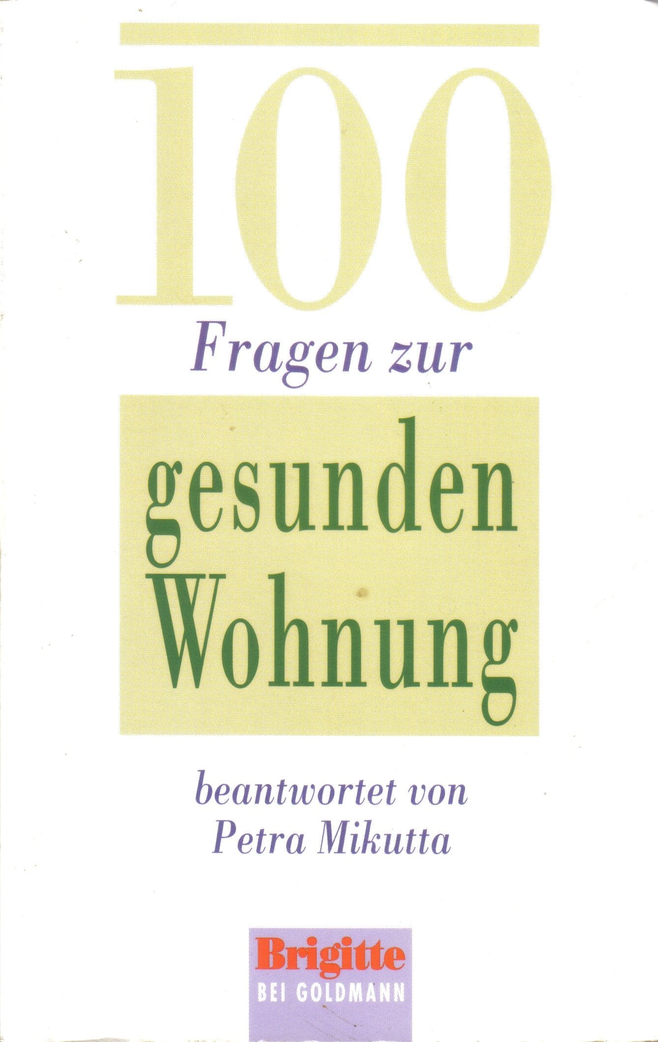 Hundert Fragen zur gesunden Wohnung Living & Furnishing