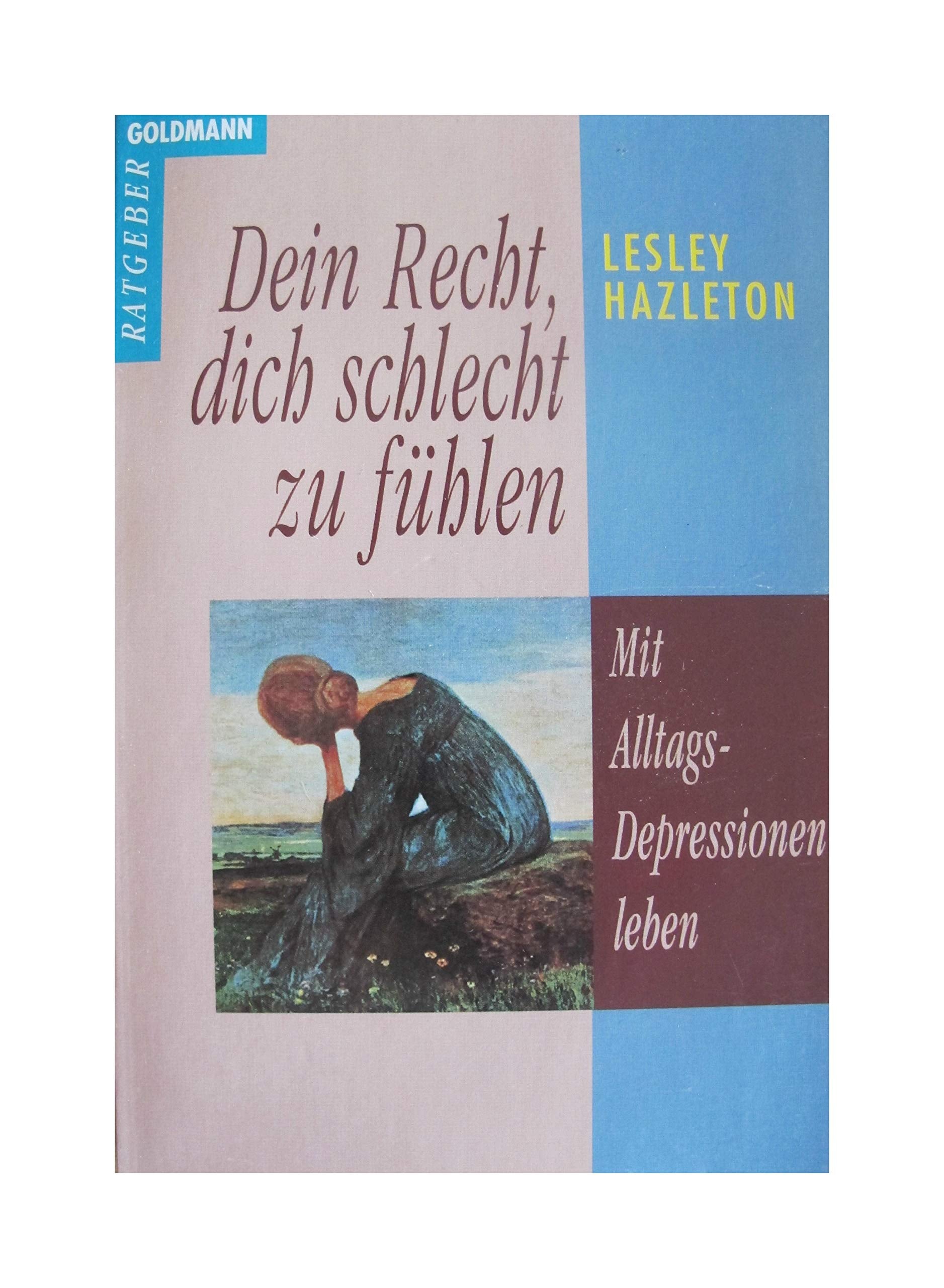 Dein Recht, dich schlecht zu fühlen Lifestyle
