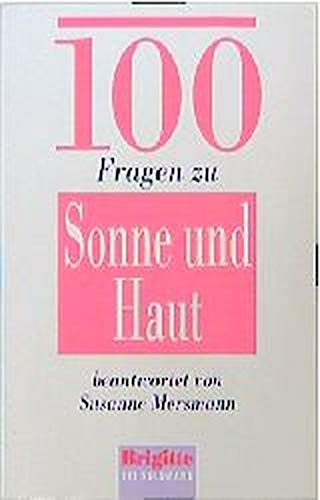 Hundert Fragen zu Sonne und Haut Learning & Reference