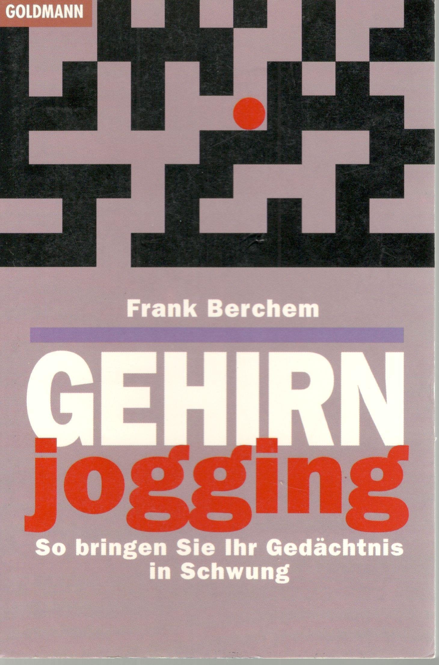 Gehirnjogging. So bringen Sie Ihr Gedächtnis in Schwung Psychology