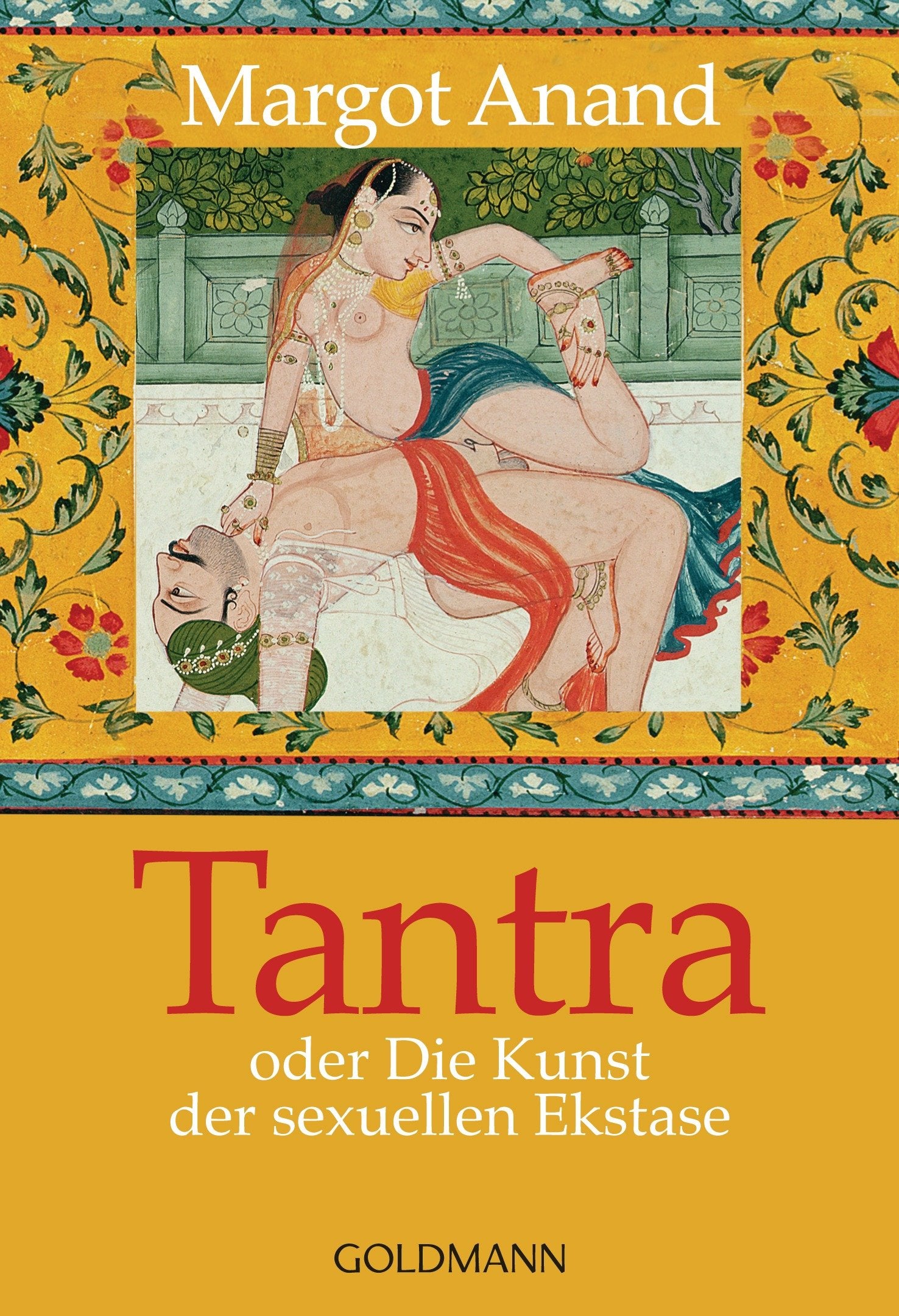 Tantra oder Die Kunst der sexuellen Ekstase Calendars