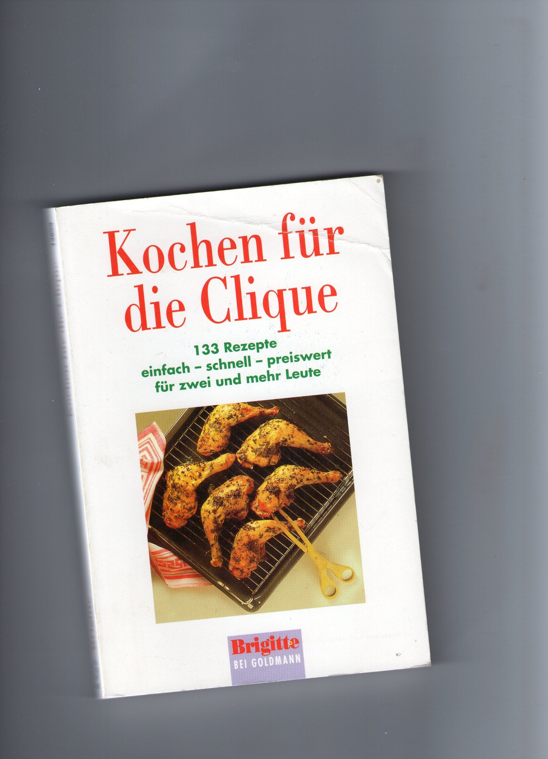 Kochen für die Clique Cooking & Enjoying Books