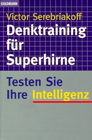 Denktraining für Superhirne General education