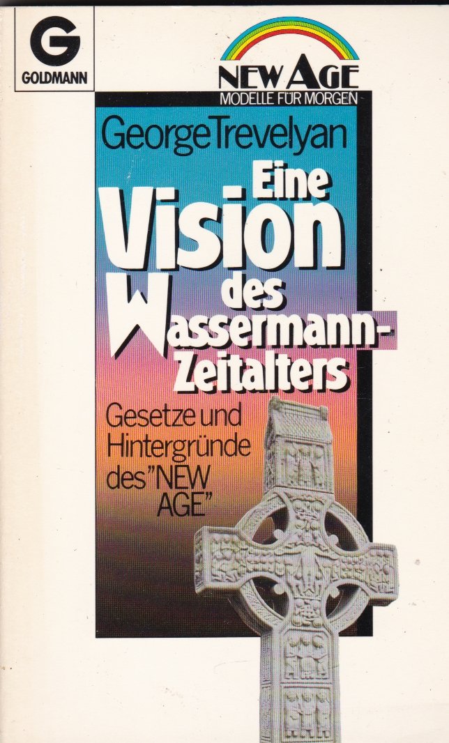 Eine Vision des Wassermann- Zeitalters. Gesetze und Hintergründe des 'New Age'. book