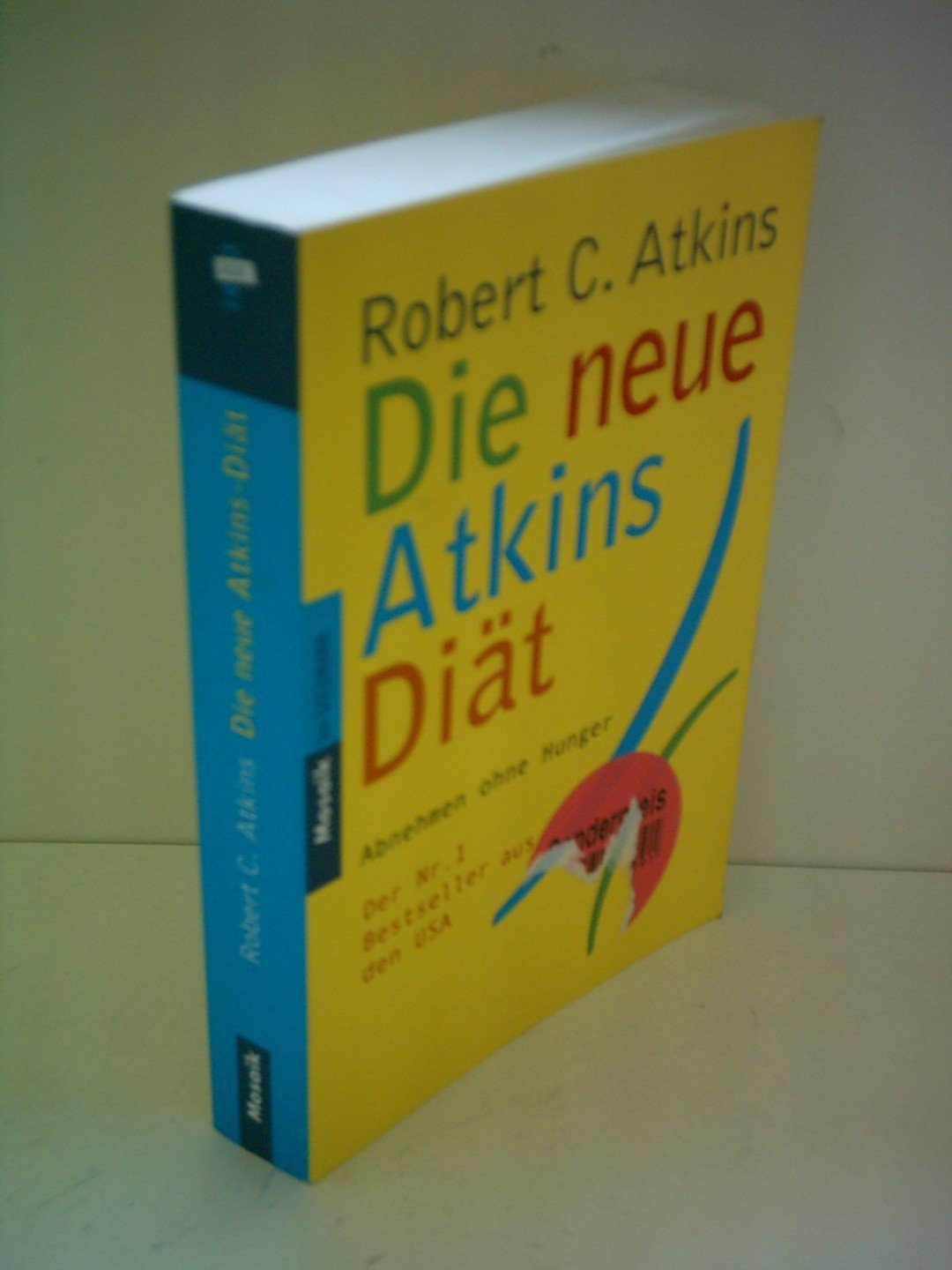 Die neue Atkins Diät. Abnehmen ohne Hunger Books