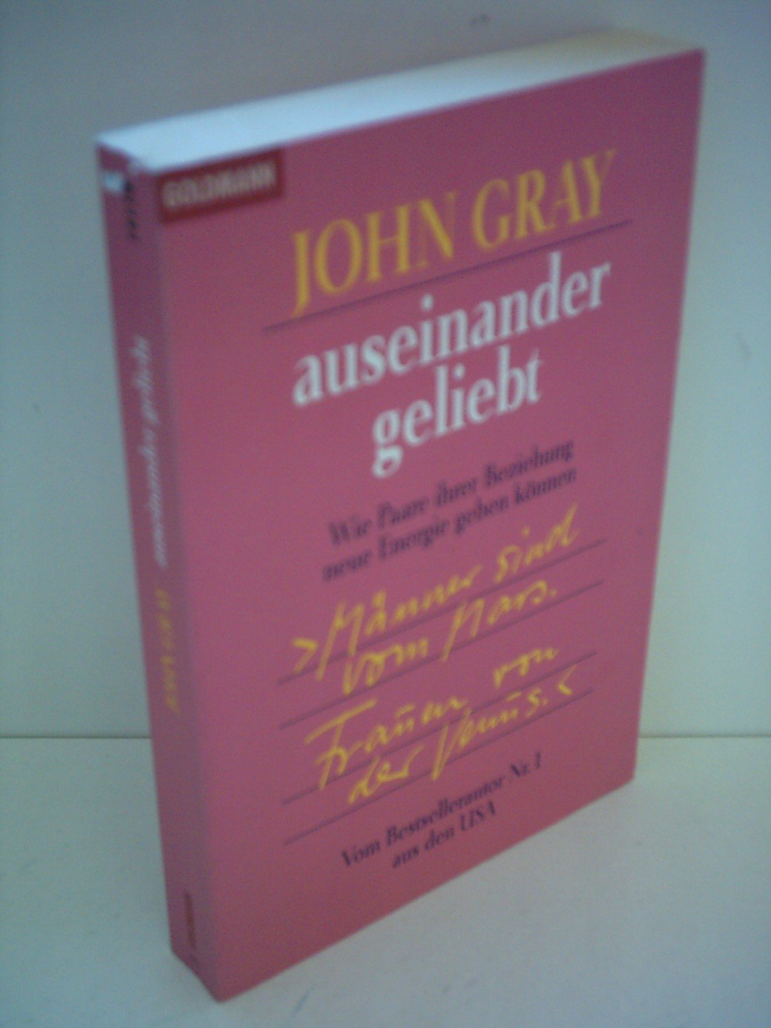 Auseinander geliebt. Wie Paare ihrer Beziehung neue Energie geben können. Business, Finance & Career