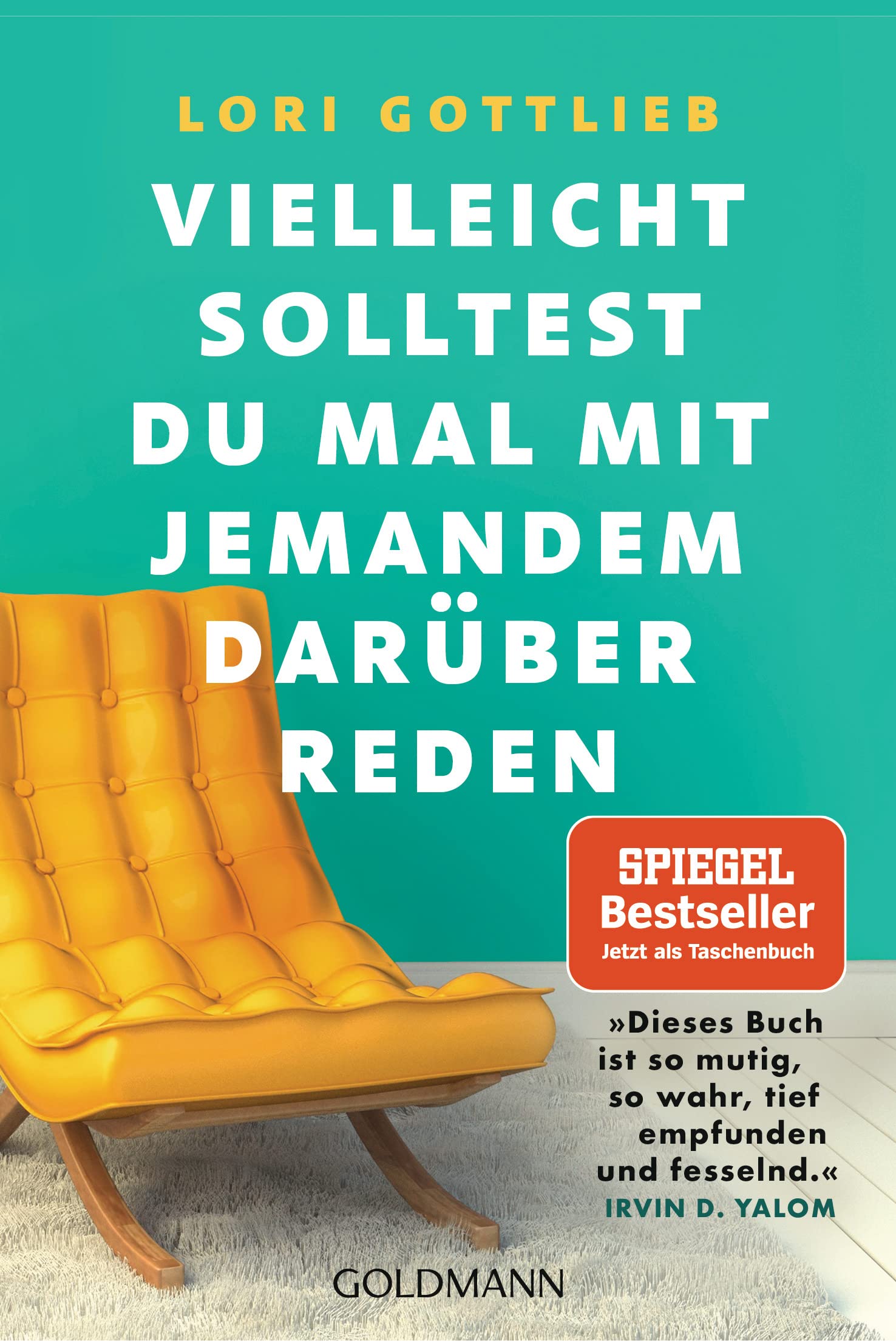 Vielleicht solltest du mal mit jemandem darüber reden Medicine