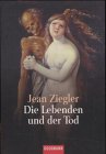 Die Lebenden und der Tod Politics & History
