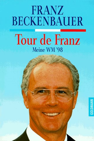 Tour de Franz, Meine WM '98 Leisure & Fun
