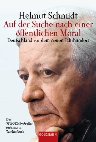 Auf der Suche nach einer öffentlichen Moral: Deutschland vor dem neuen Jahrhundert Politics & History