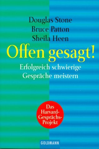 Offen gesagt!. Erfolgreich schwierige Gespräche meistern Lifestyle