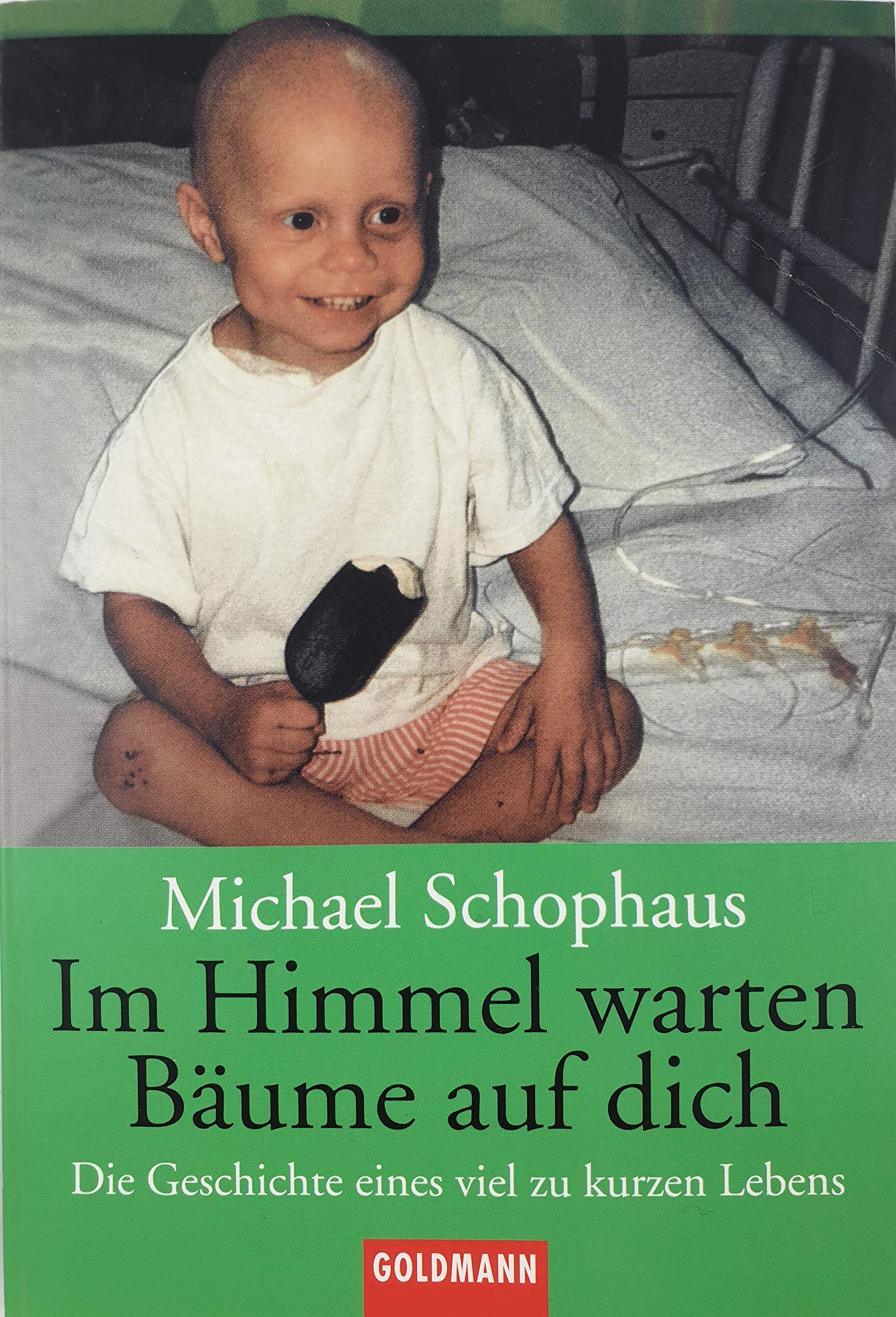 Im Himmel warten Bäume auf dich: Die Geschichte eines viel zu kurzen Lebens Health, Nutrition & Fitness