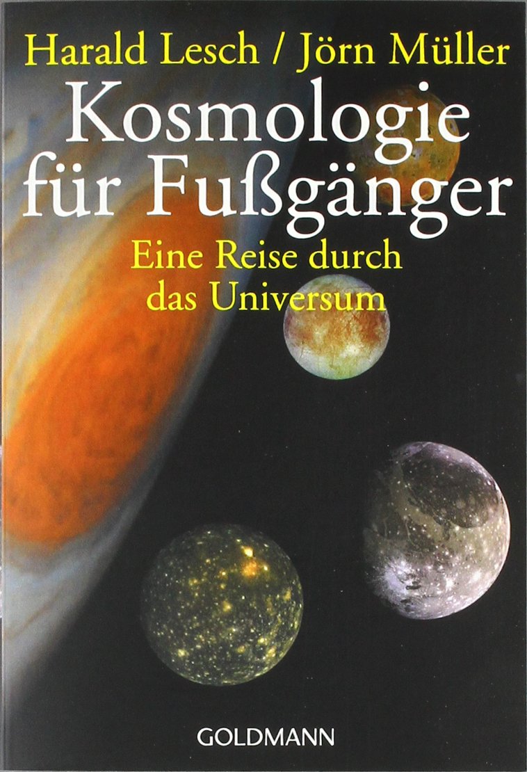 Kosmologie für Fußgänger: Eine Reise durch das Universum Natural Sciences