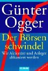 Der Börsenschwindel: Wie Aktionäre und Anleger abkassiert werden Business, Finance & Career