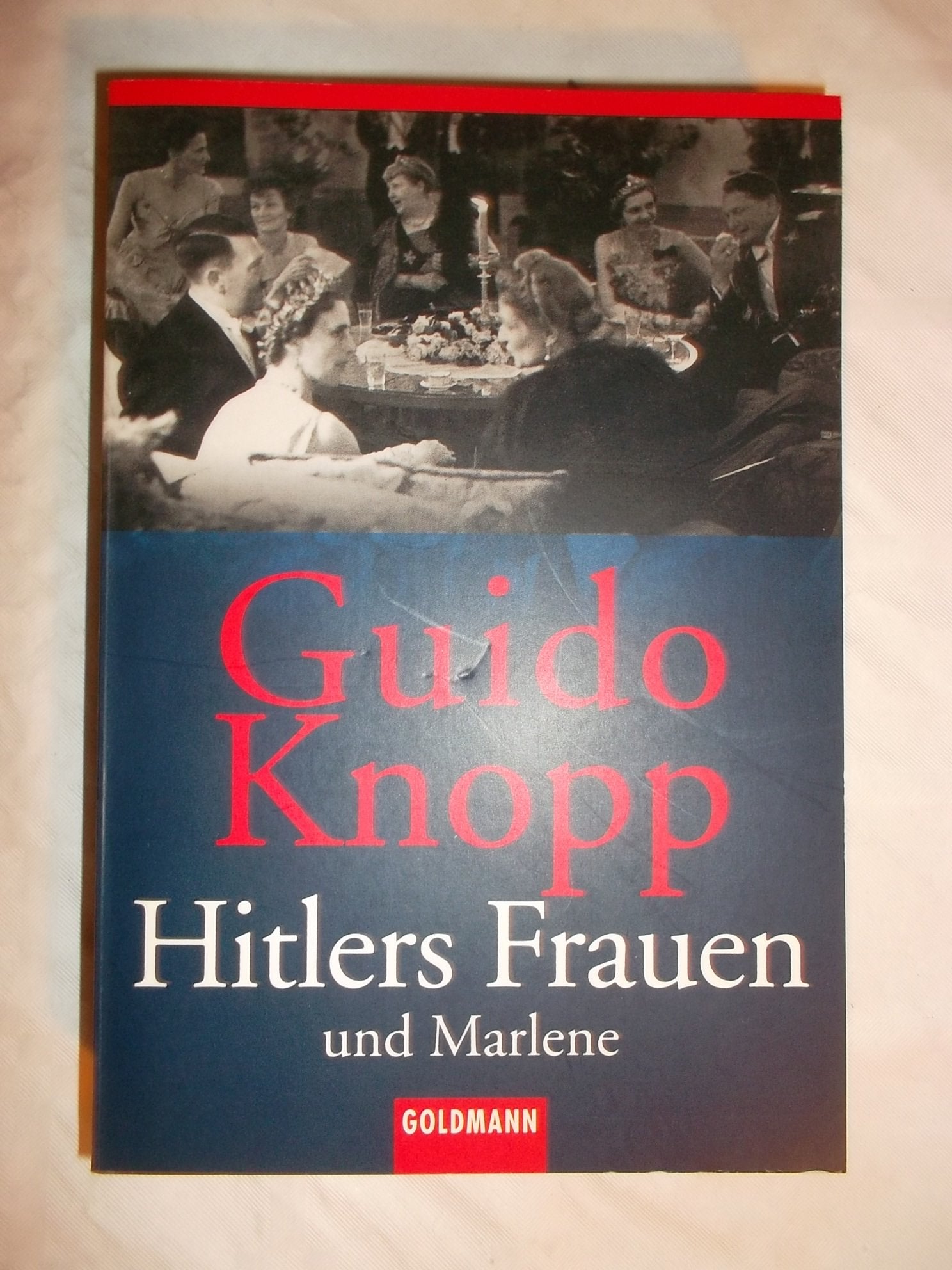Hitlers Frauen und Marlene Memories