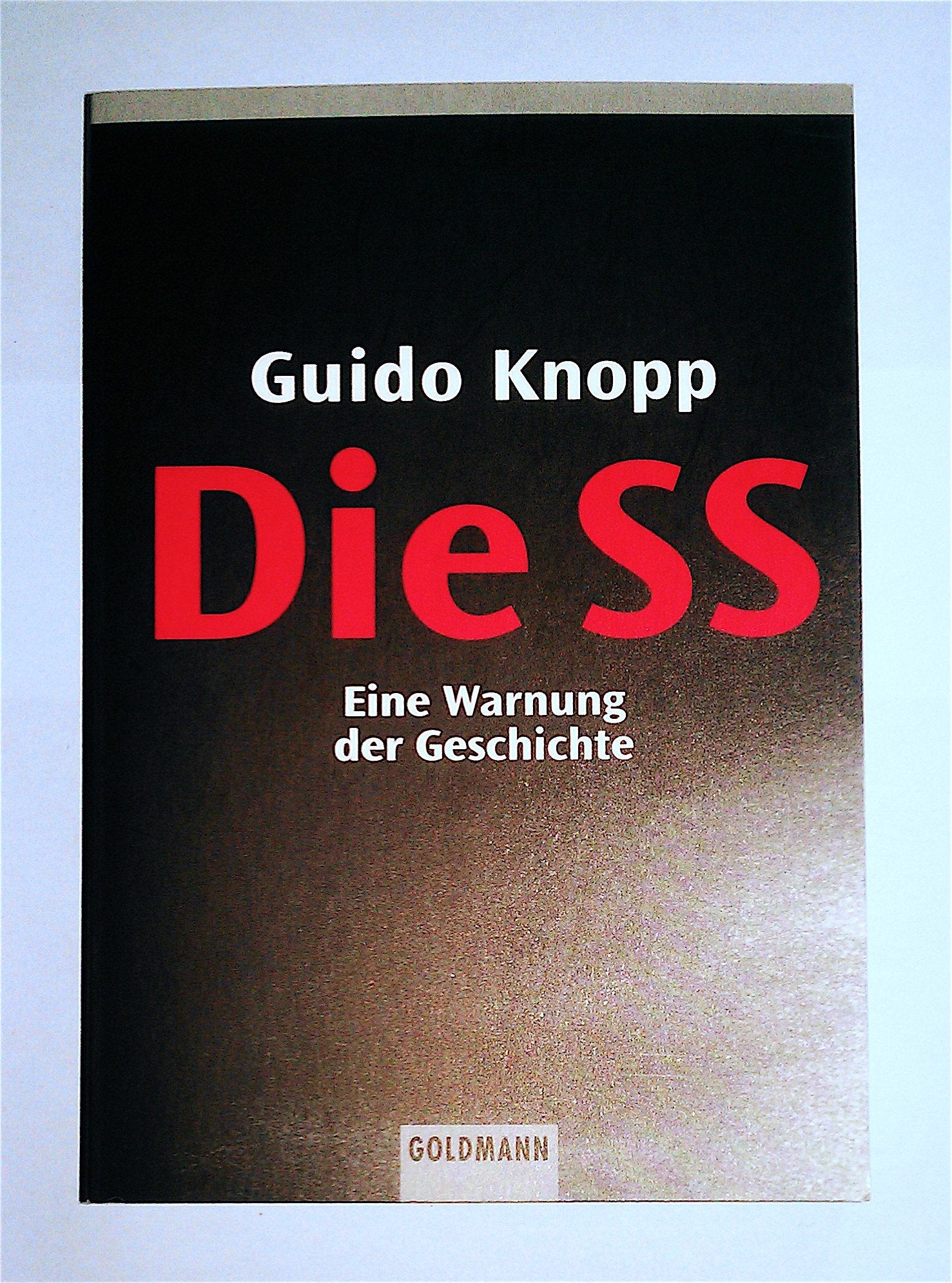 Product Image: Die SS: Eine Warnung der Geschichte