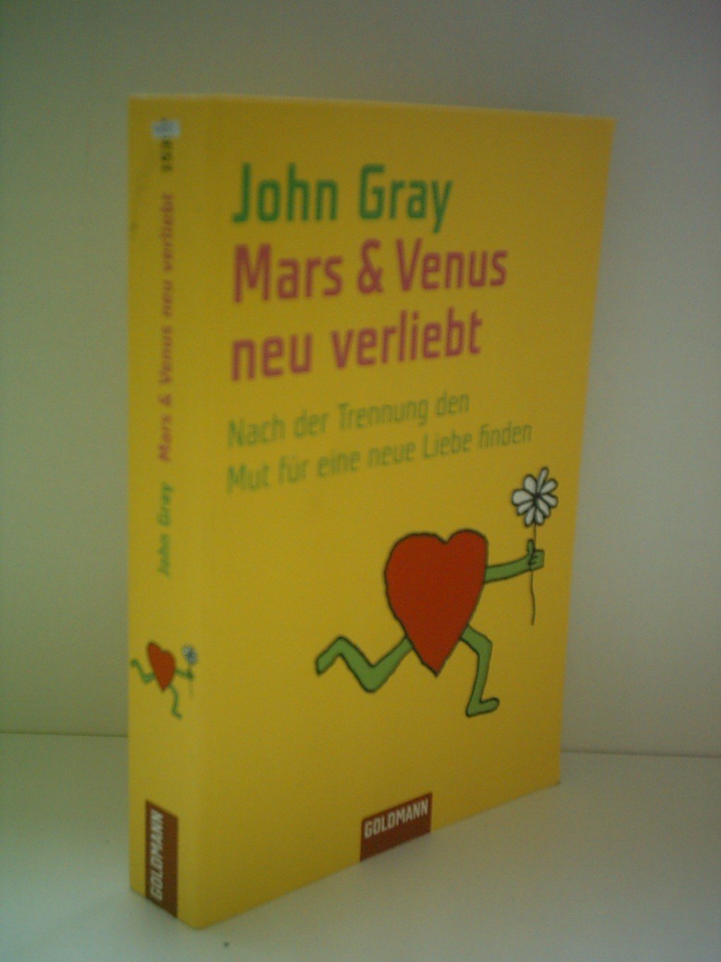 Mars & Venus - neu verliebt: Nach der Trennung den Mut für eine neue Liebe finden Partnership & Love