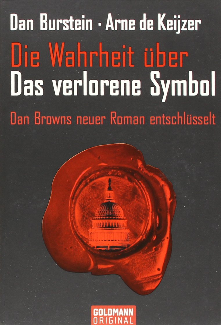 Die Wahrheit über das "Verlorene Symbol". Dan Browns neuer Roman entschlüsselt Politics & History