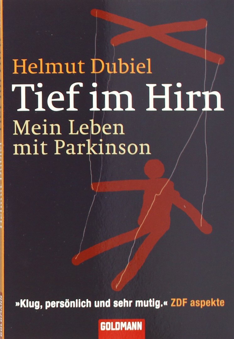 Tief im Hirn: Mein Leben mit Parkinson Medicine