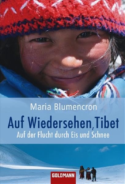 Auf Wiedersehen, Tibet: Auf der Flucht durch Eis und Schnee Memories