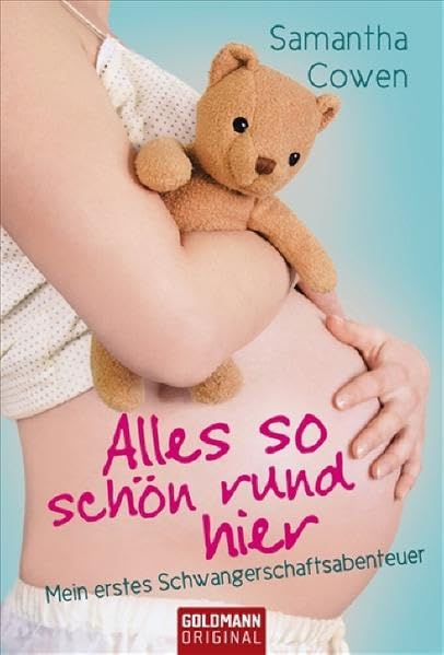 Alles so schön rund hier: Mein erstes Schwangerschaftsabenteuer Health, Nutrition & Fitness