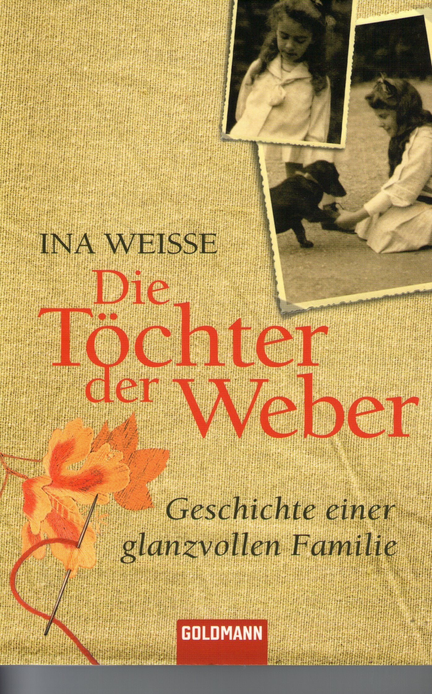 Die Töchter der Weber: Geschichte einer glanzvollen Familie Contemporary literature
