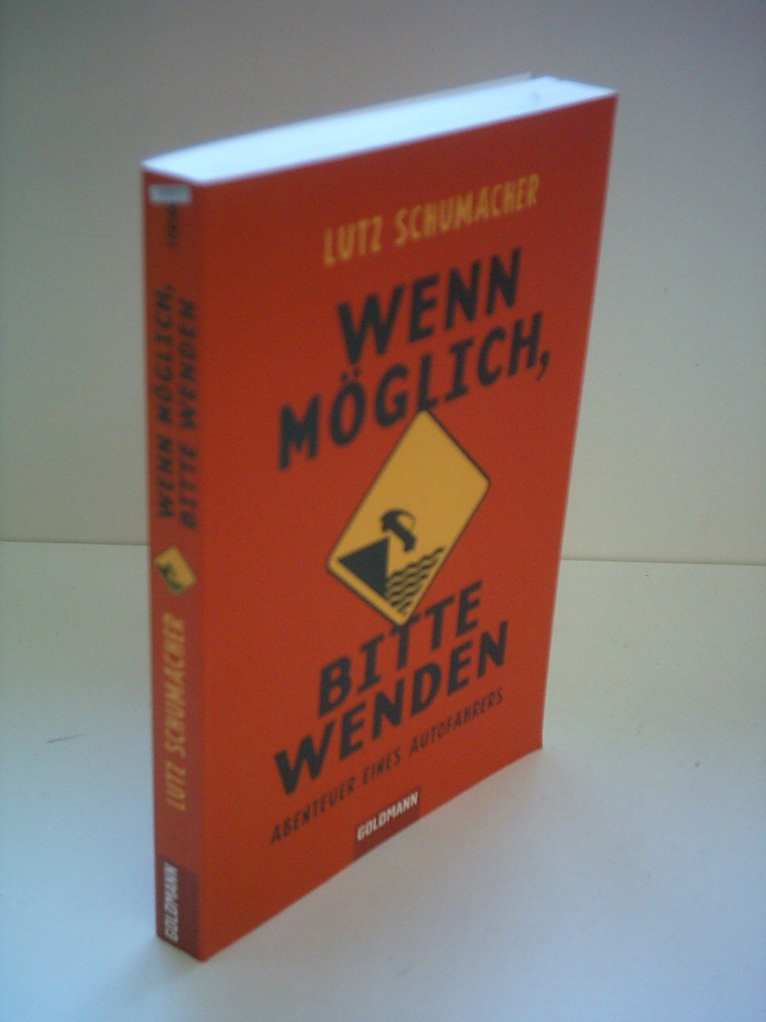 Wenn möglich, bitte wenden: Abenteuer eines Autofahrers Humour & Satire