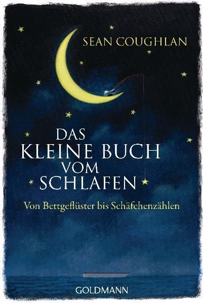 Das kleine Buch vom Schlafen: Von Bettgeflüster bis Schäfchenzählen Lifestyle