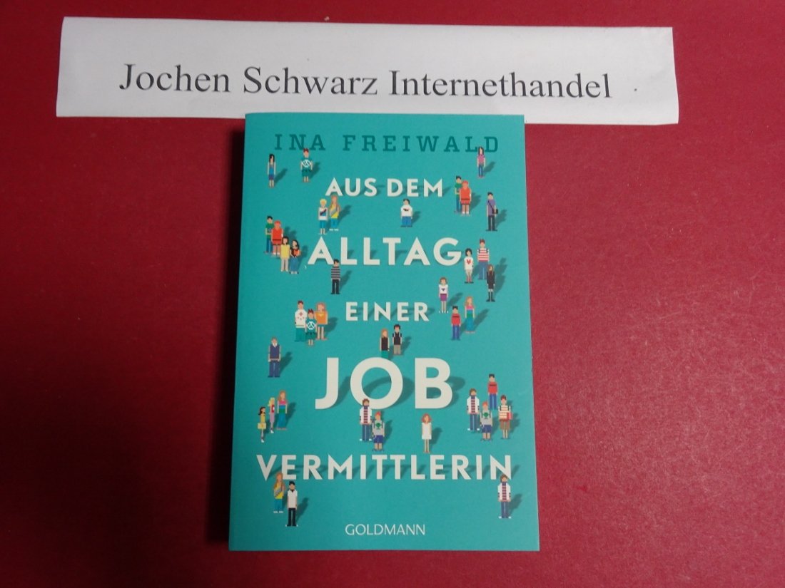 Aus dem Alltag einer Jobvermittlerin Books