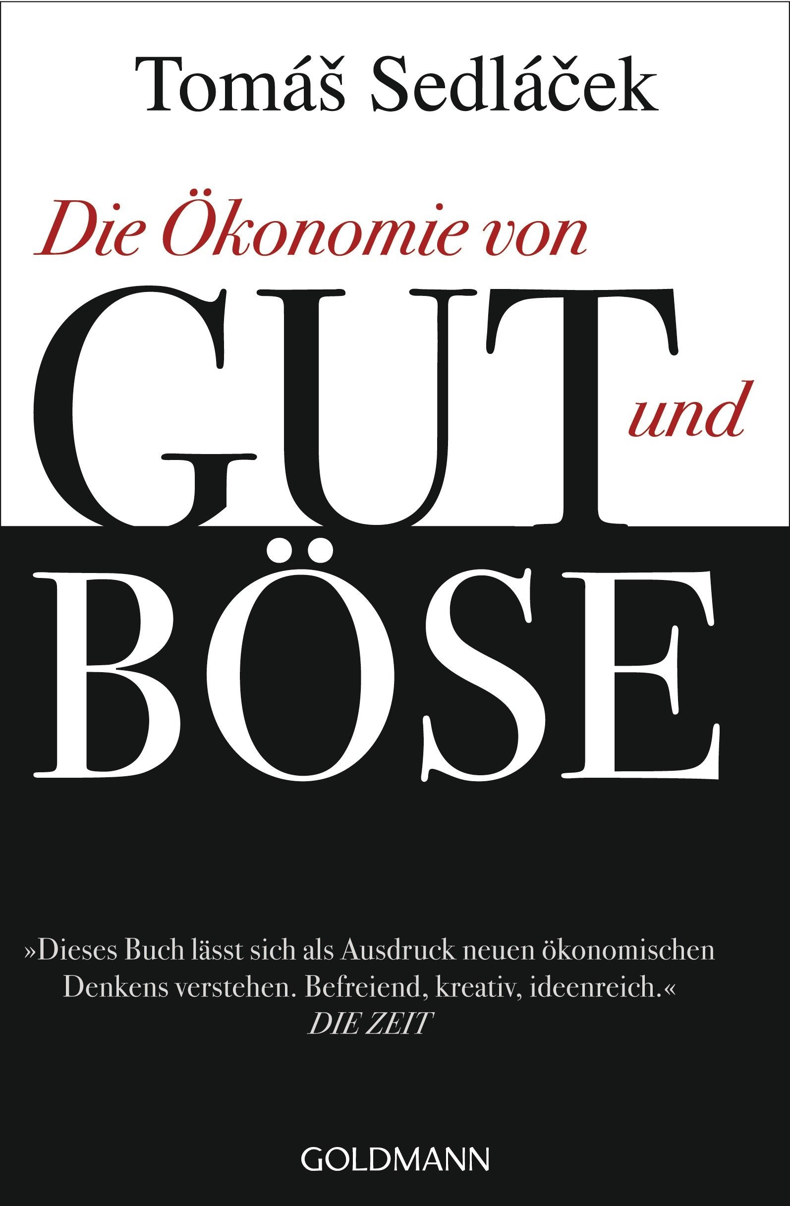 Die Ökonomie von Gut und Böse Business, Finance & Career