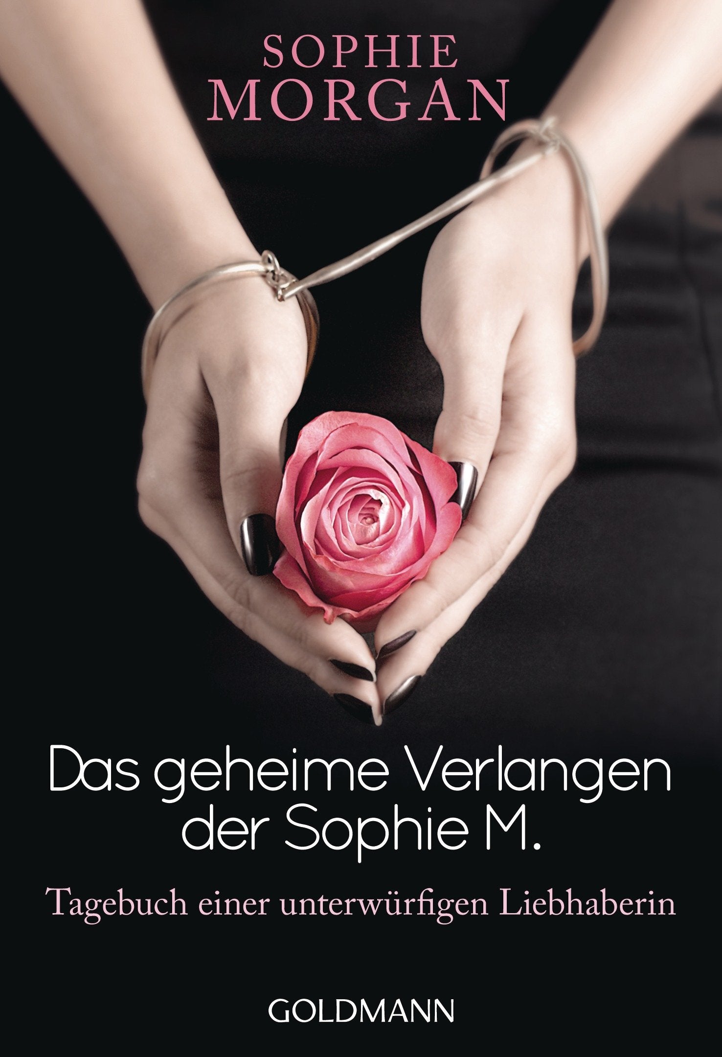 Das geheime Verlangen der Sophie M. Social Sciences