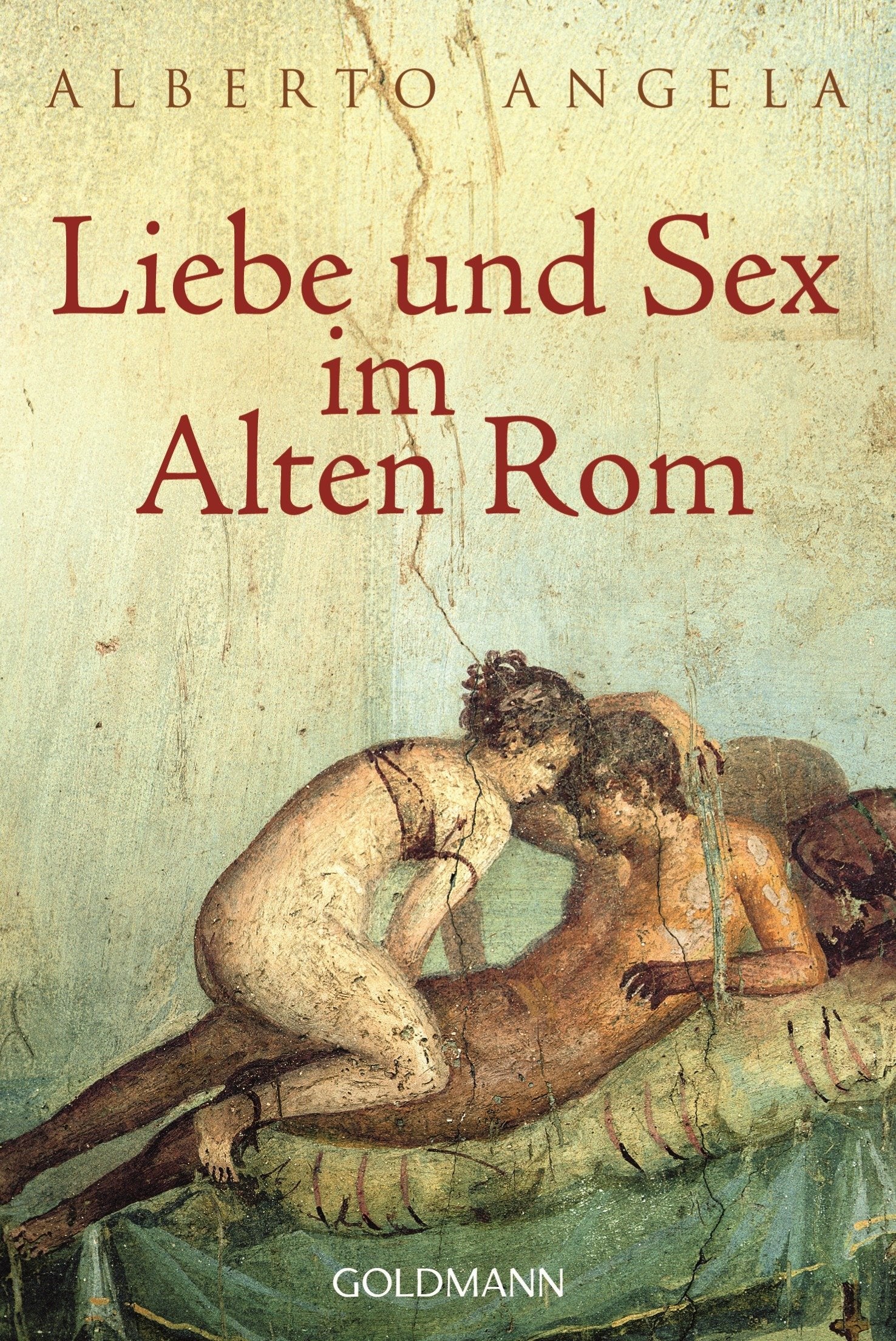 Liebe und Sex im Alten Rom Media & Communication
