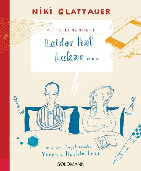 Mitteilungsheft: Leider hat Lukas ... Humour & Satire