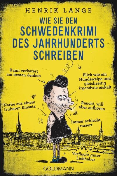 Wie Sie den Schwedenkrimi des Jahrhunderts schreiben Contemporary literature