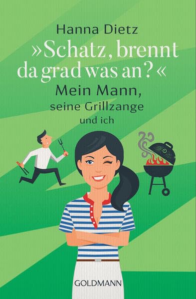 "Schatz, brennt da grad was an?" Humour & Satire