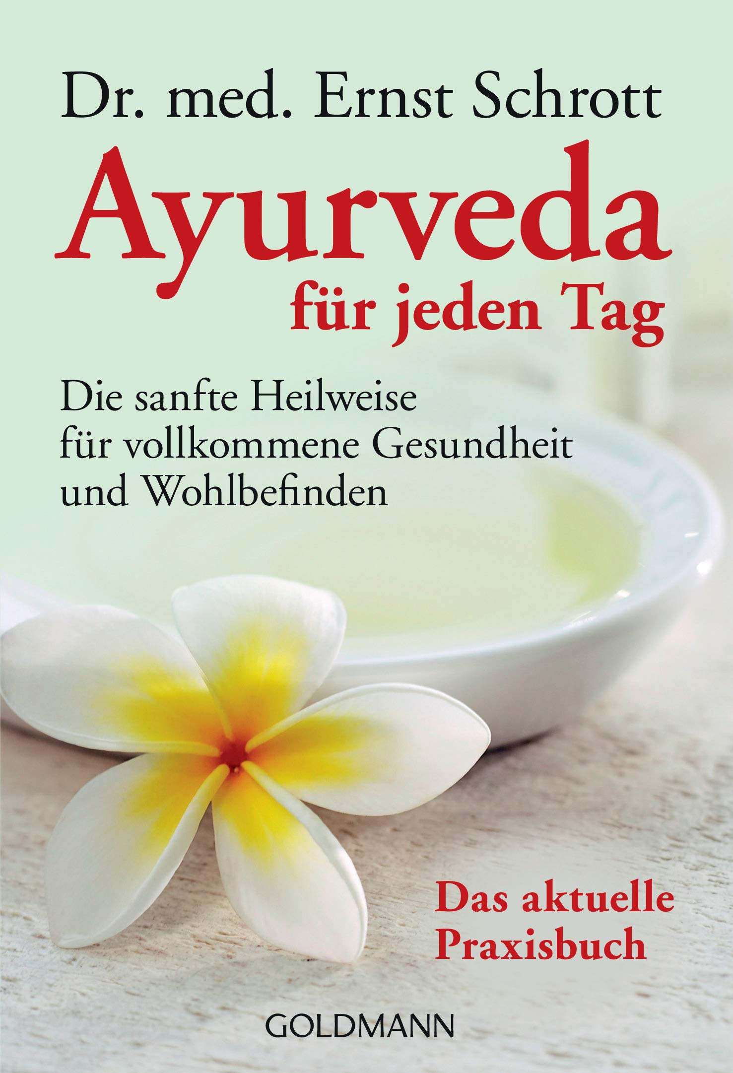 Ayurveda für jeden Tag Health, Nutrition & Fitness