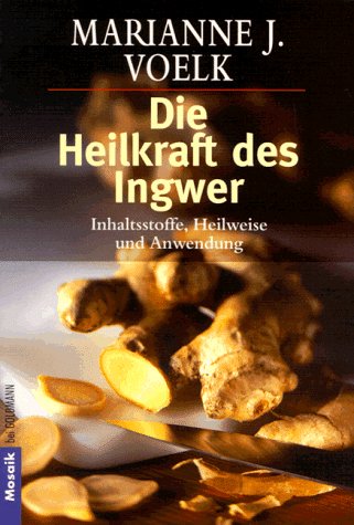 Die Heilkraft des Ingwer Self-help