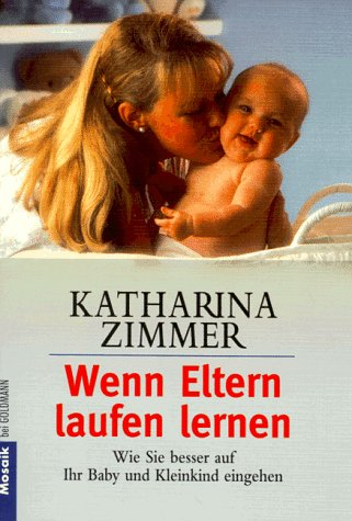 Wenn Eltern laufen lernen Learning & Reference