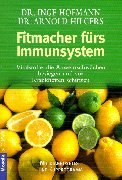Fitmacher fürs Immunsystem - Mit Diagnosetest und Kurprogramm Books