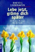 Product Image: Lebe jetzt, gräme dich später