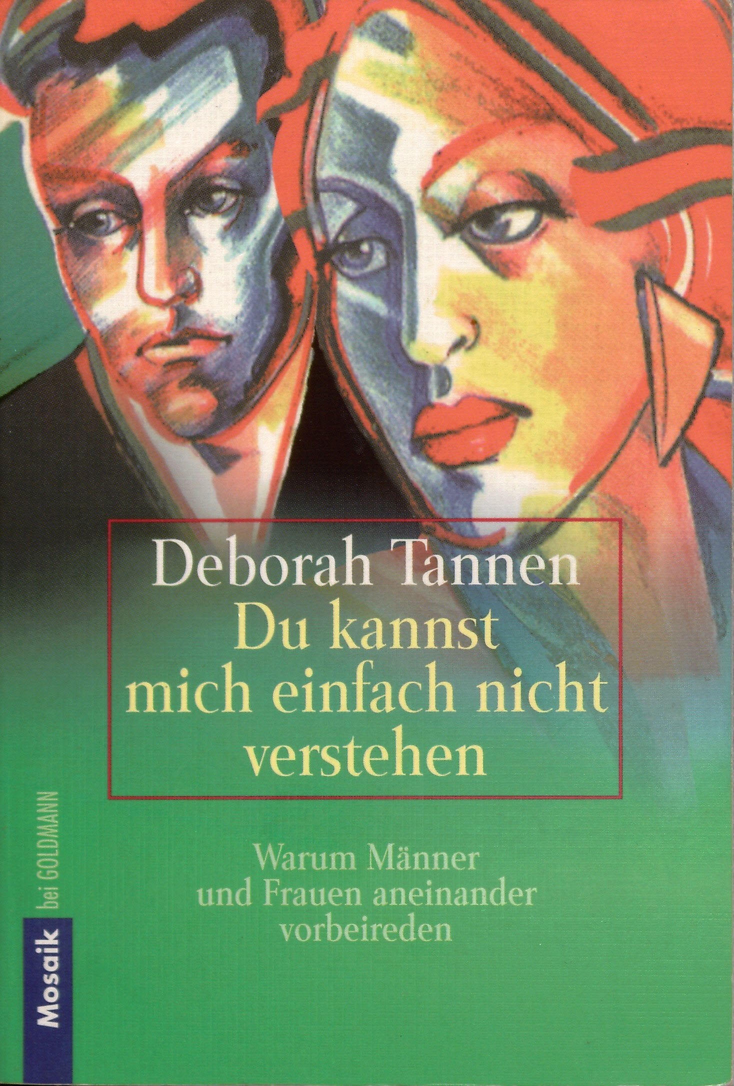 Du kannst mich einfach nicht verstehen Social Sciences
