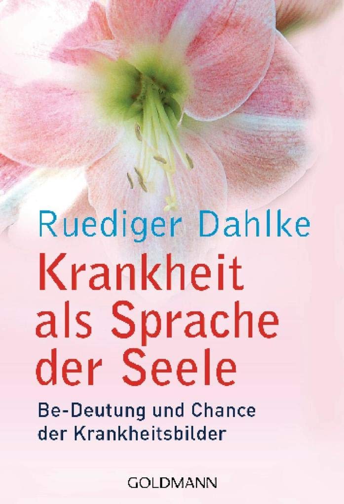 Krankheit als Sprache der Seele Health, Nutrition & Fitness