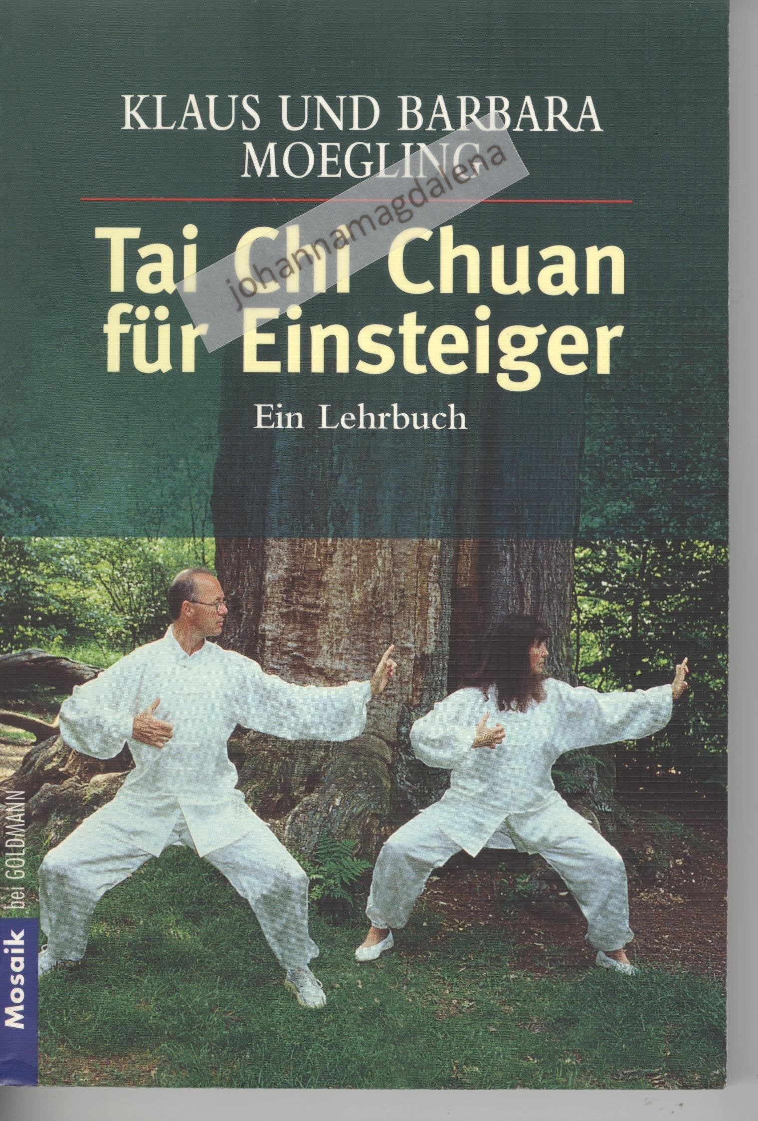 Tai Chi Chuan für Einsteiger: Ein Lehrbuch Health, Nutrition & Fitness