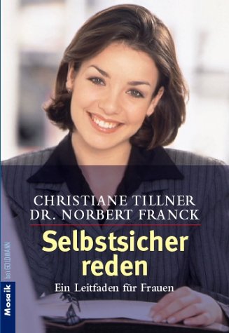 Selbstsicher reden. Ein Leitfaden für Frauen Psychology