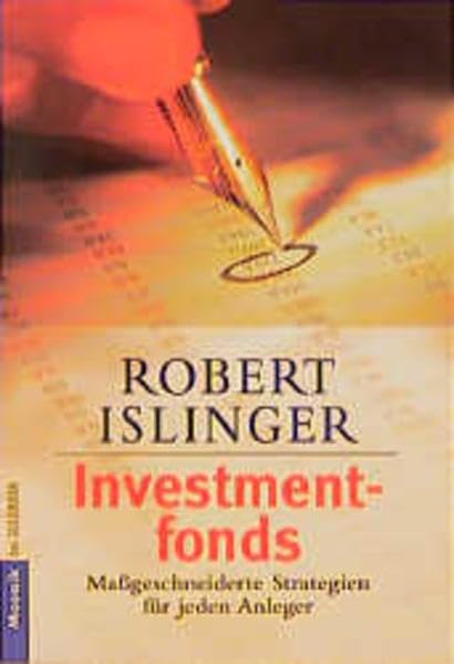 Investmentfonds: Massgeschneiderte Strategien für jeden Anleger (Mosaik bei Goldmann) Business, Finance & Career
