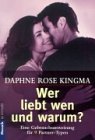 Wer liebt wen und warum?. Eine Gebrauchsanweisung für 9 Partner-Typen Self-help