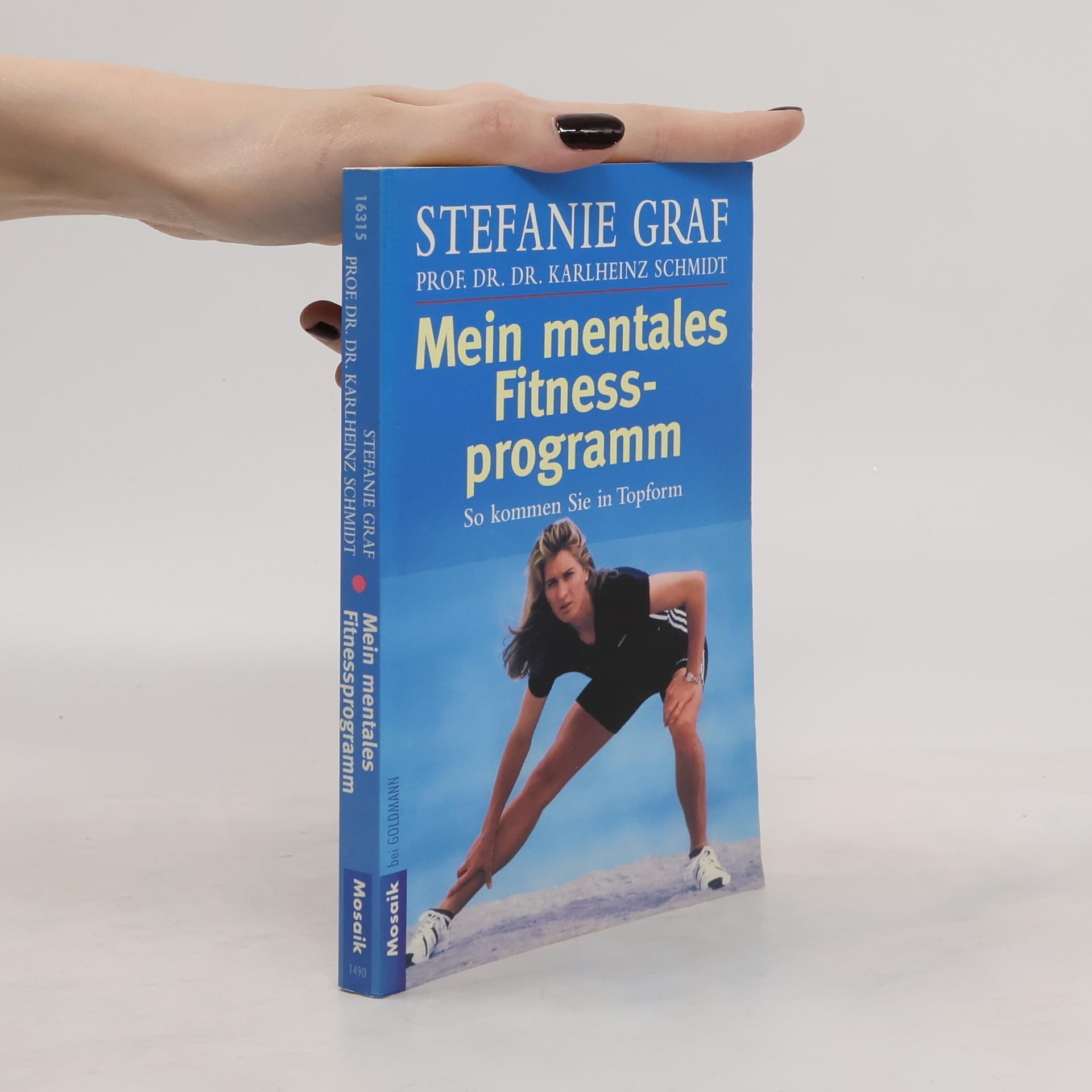 Mein mentales Fitnessprogramm. So kommen Sie in Topform Self-help