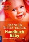 Handbuch Baby: Der praktische Ratgeber für den Alltag Health, Nutrition & Fitness